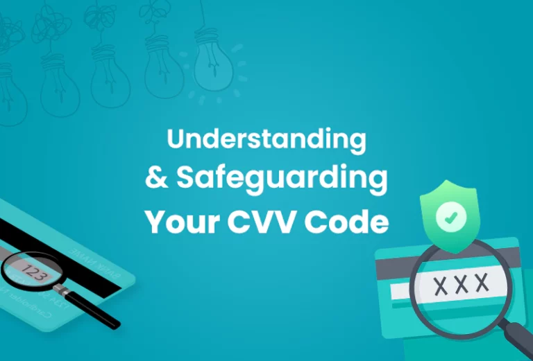 Understanding and safeguarding your cvv code